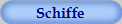Schiffe